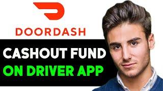 HOW TO CASHOUT FUNDS ON YOUR DOORDASH DRIVER APP 2025! (FULL GUIDE)