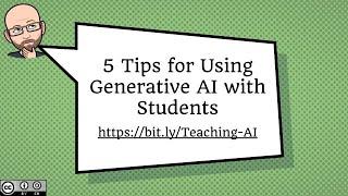 5 Tips for Using Generative AI with Students