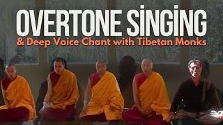 Overtone Singing & Deep Voice Chant with Tibetan Monks