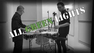 All Green Lights | Multi-Percussion Duet by Kyle Peters