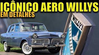 O ICÔNICO AERO WILLYS: sucesso nos ANOS 60 e símbolo de ELEGÂNCIA!