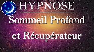 Hypnose pour dormir : Un sommeil PROFOND et RÉCUPÉRATEUR.