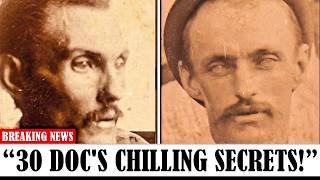 Why The Real Doc Holliday Will Give You The Chills, 30 FACTS..