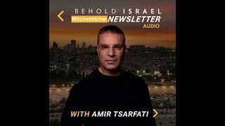 AUDIO-Wöchentlicher Newsletter: 08.08.2024: Amir Tsarfati