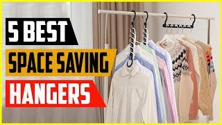 Top 5 - Best Space Saving Hangers in 2022