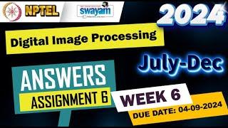 Digital Image Processing|Week6|Quiz 6|Assignment 6 | NPTEL | Swayam | July-Dec 2024 #nptel