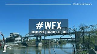 Ferroque Systems #WFX - S3:E9 - DISRUPT23 Nashville Edition