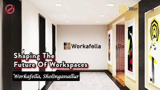 Workafella – Sholinganallur, best office spaces in OMR!