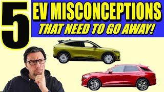 Debunking EV Myths You Thought Were True!