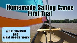 1. Homemade Sailing Canoe First Trial