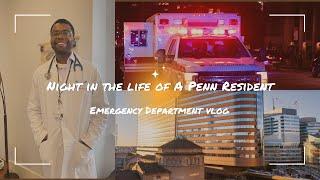 Night in the Life of a Resident || Emergency Department Vlog