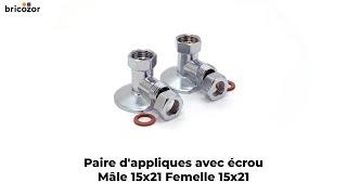 VIDÉO 360° - Paire d'appliques avec écrou - mâle 15x21 femelle 15x21 BRICOZOR