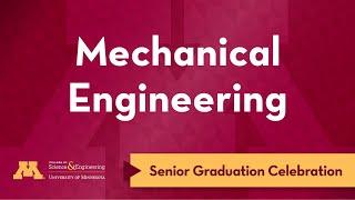 UMN Mechanical Engineering - Senior Celebration 2