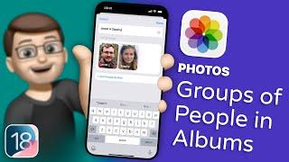 How to Create and Customise People Groups in iOS 18 Photos