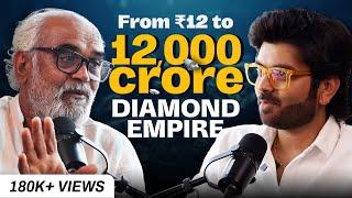 ₹12 to a ₹12,000 Cr Diamond Empire - Padma Shri @DholakiaSavji with Jay Thadeshwar