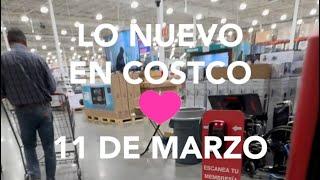 Lo Nuevo en Costco Hoy Martes 11/03/2025