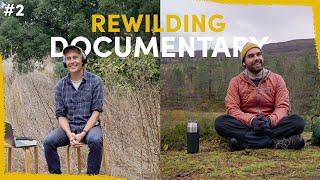 Our plans to create a Rewilding Documentary | Mossy Earth Podcast #2