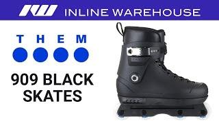 Them 909 Black Skates Review