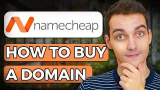 How to Buy a Domain Name on Namecheap in 2025