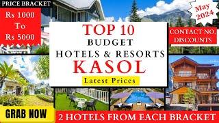 TOP 10 Budget Hotels And Resorts In KASOL | Rs 1000 To 5000 | Best Homestays | Prices