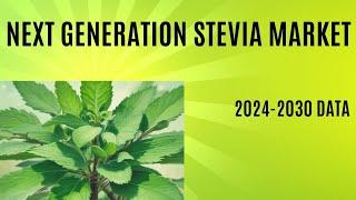 Next Generation Stevia Market | Growth Drivers, Trends, and Opportunities | Valuates Reports