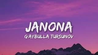 G'aybulla Tursunov - Janona (Lyrics)