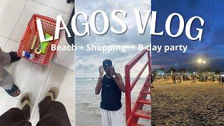 LAGOS VLOG | Beach + Shopping + B-day party  ️️