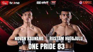 KERAS! NOVAN KAUNANG VS RUSTAM HUTAJULU | FULL FIGHT ONE PRIDE MMA 83 KING SIZE NEW #8 YOGYAKARTA