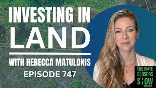Tapping Into the Niche of Land Investing with Rebecca Matulonis #landinvesting #realestateinvesting