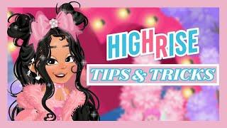 Top 5 Tips And Tricks Everyone Must Know About HighRise