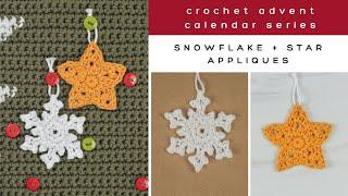 Crochet Snowflake and Star Appliqué Tutorials - Crochet Advent Calendar