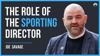 What it's REALLY like being a football scout & sporting director - Joe Savage #69