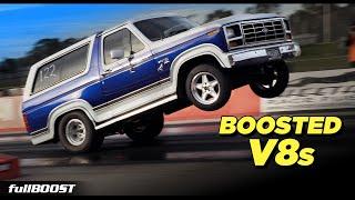 V8 street car drag testing - Turbo, Blown & Nitrous