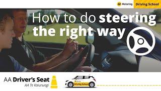 How to do steering the right way - Driving lessons with AA Driving School