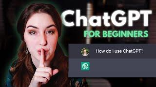 How to Use ChatGPT for Beginners (+10 ways to use it)