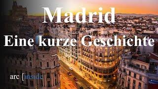 Madrid - Eine kurze Geschichte