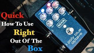 Quick Video Manual for Poly Blue Octave MXR Full Demo - All Knobs, Buttons & Exp Control