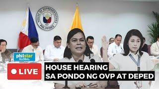 LIVE: House panel probes VP Sara Duterte’s alleged OVP, DepEd confidential fund misuse