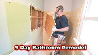 FAMOUS LAST WORDS! "Just a Small Bathroom Remodel" 9 Day Timelapse