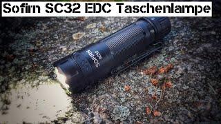 Sofirn SC32 - eine kompakte EDC Taschenlampe | Vorstellung