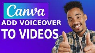 How to Add a Voiceover to Video in Canva (2024) | Complete Tutorial for Beginners