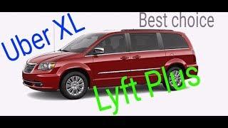 Uber XL LYFT Plus in a Minivan, BEST CHOICE, make more money