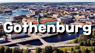 Gothenburg, Sweden: Top Things To Do & Must Visit