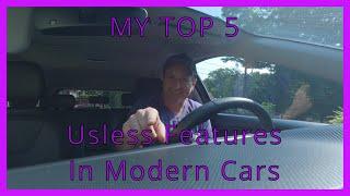 MY TOP 5 MOST USLESESS FEATURES that CAR MANUFACTURES add on to GET MORE $$