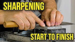 SHARPENING - START TO FINISH