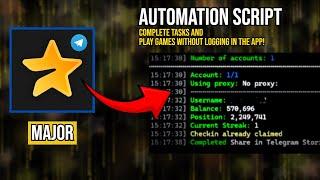 Major Automation Script - Complete Tasks and Play Games Automatically (Major Telegram Airdrop Bot)