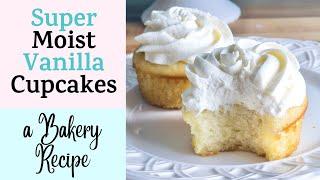 Super Moist Vanilla Cupcakes