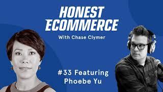 Revolutionizing Sustainable Bedding with Phoebe Yu - Honest Ecommerce Ep. 33