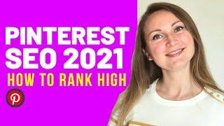 PINTEREST SEO 2021 BEST STRATEGY | The Main Ranking Factors to Get Pinterest Traffic