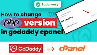 How to change php version in cPanel GoDaddy 2024 | Initial Solution